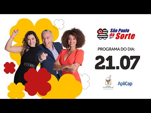 SÃO PAULO DÁ SORTE - PROGRAMA COMPLETO 21.07.2024