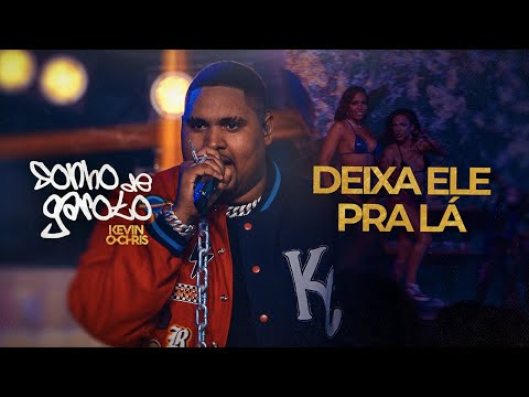 MC Kevin O Chris - Deixa Ele Pra Lá (Vídeo Oficial - DVD Sonho de Garoto)