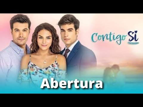 Contigo sim - Abertura