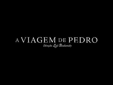 A VIAGEM DE PEDRO | Teaser Oficial