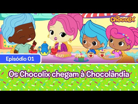 Os Chocolix | EP01: Os Chocolix chegam à Chocolândia!