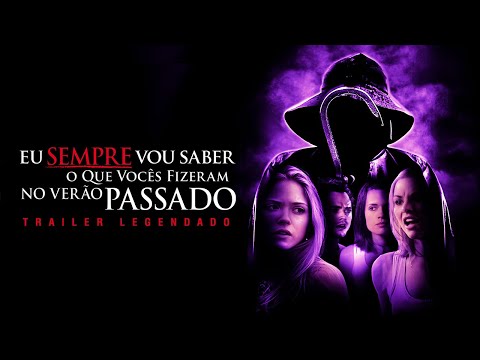 Eu Sempre Vou Saber o que Vocês Fizeram no Verão Passado (2006) | Trailer Legendado