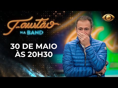 [AO VIVO] FAUSTÃO NA BAND | ARQUIVO PESSOAL COM TIAGO LEIFERT - 30/05/2023