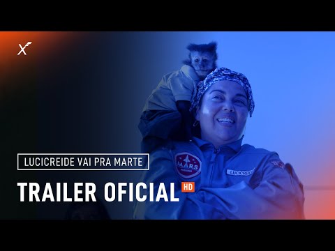 Lucicreide vai para Marte   Trailer Oficial