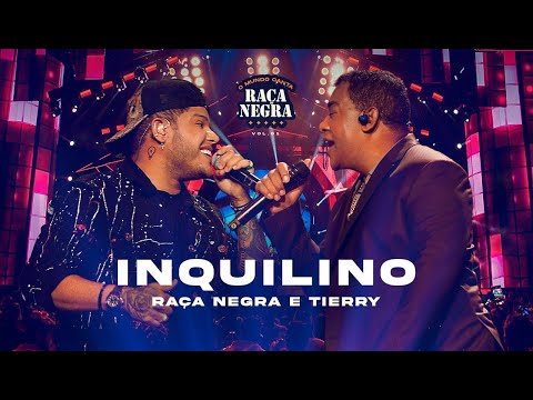 Raça Negra e Tierry - Inquilino (O Mundo Canta Raça Negra Ao Vivo) [Vídeo Oficial]