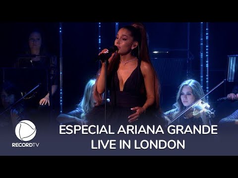 Especial Ariana Grande: Live In London