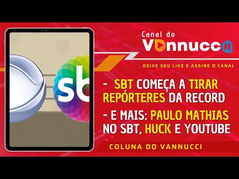 COLUNA DO VANNUCCI (08/02): SBT ataca Record de olho nos repórteres. Youtube aumenta audiência.