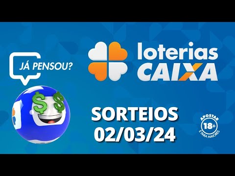 Loterias CAIXA: +Milionária, Mega-Sena, Quina e mais 02/03/2024