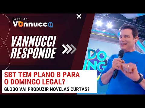 SERÁ QUE O SBT TEM  PLANO B PARA O DOMINGO LEGAL? VANNUCCI RESPONDE