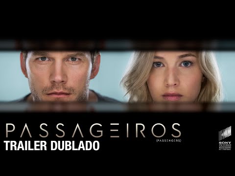 Passageiros O Filme | Trailer Dublado | Hoje nos cinemas