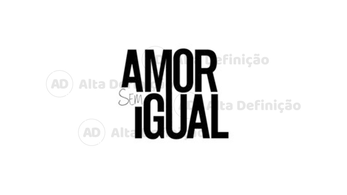 Logo de "Amor Sem Igual" deverá ganhar cores em tons de vermelho e azul