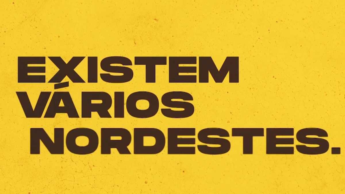 Campanha 'Existem Vários Nordestes'