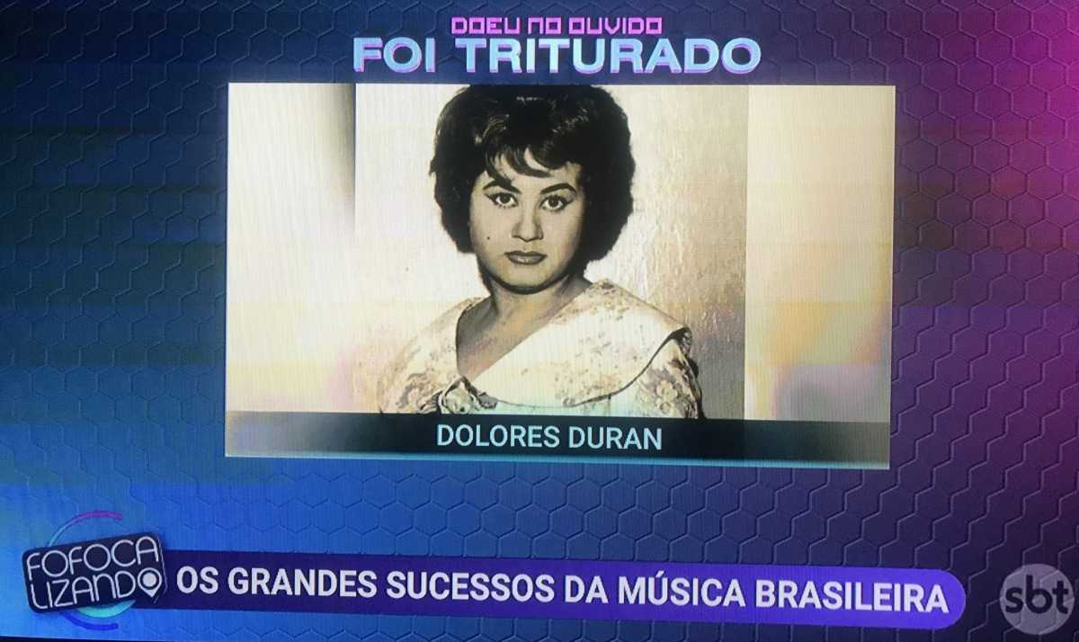 Fofocalizando Dolores Duran