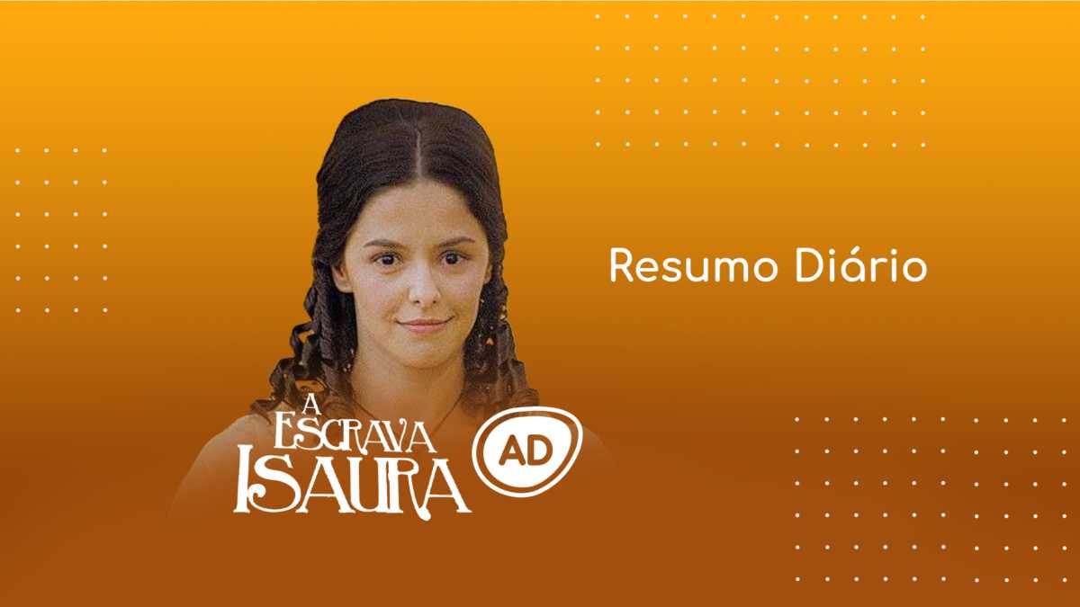 Logo do resumo diário de A Escrava Isaura no Portal Alta Definição