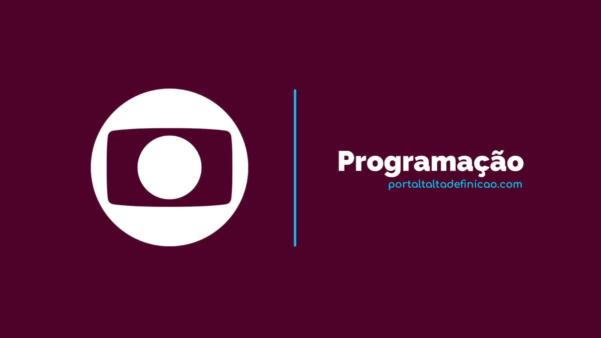 Logo da programação da TV Globo no Portal Alta Definição