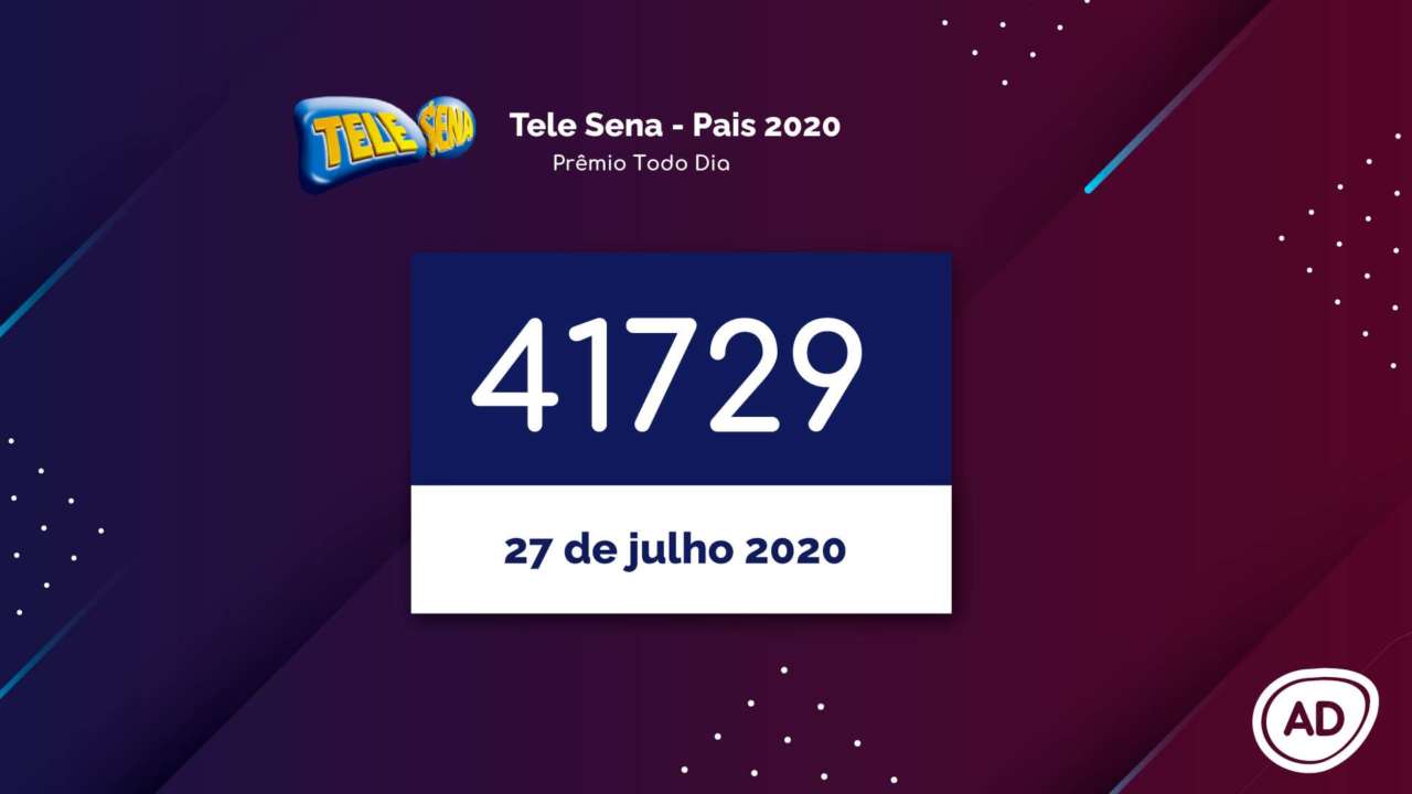 Resultado da Tele Sena de Pais 2020 Prêmio Todo Dia 27/07