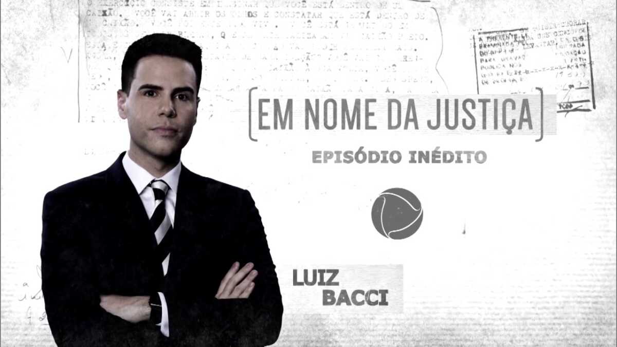 Trecho da chamada do programa Em Nome da Justiça