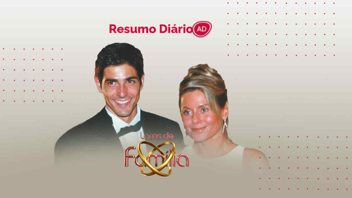 Logo do resumo diário de Laços de Família, novela da TV Globo