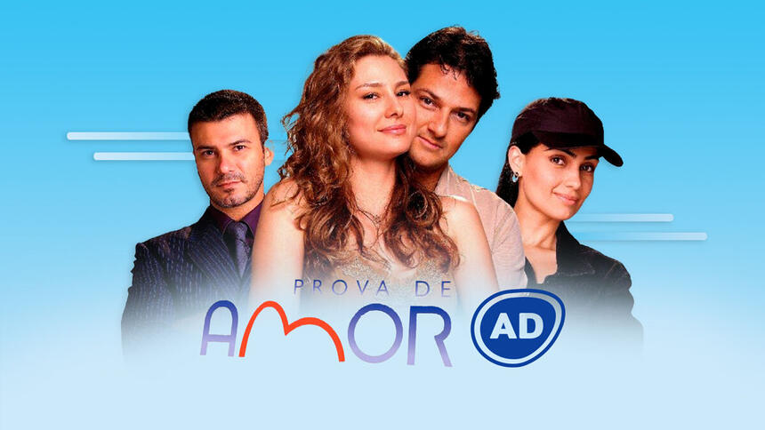 Protagonistas da novela Prova de Amor na arte de divulgação do resumo semanal