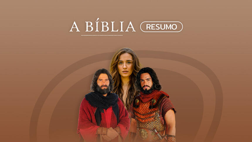 Logo do resumo semanal da novela A Bíblia