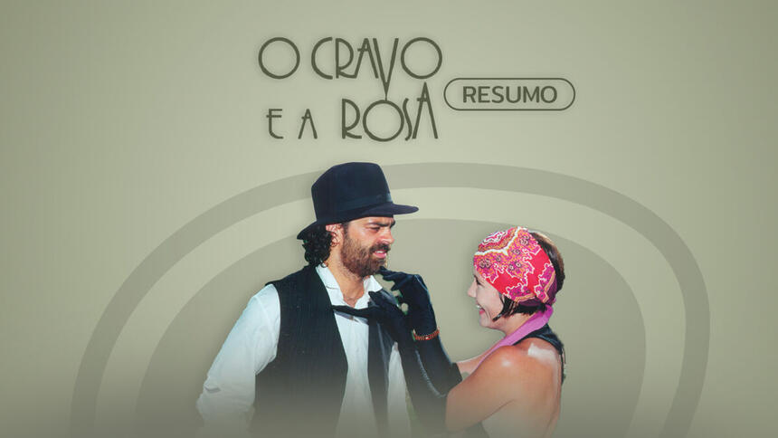 Logo do Resumo da novela O Cravo e a Rosa