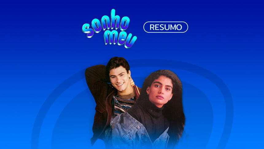 Logo do resumo semanal da novela Sonho Meu no canal Viva