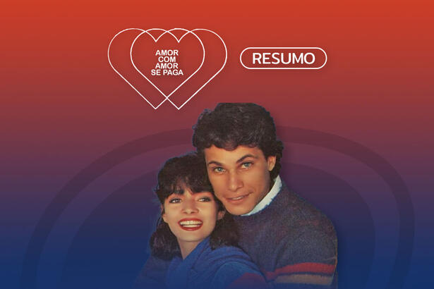 Logo do resumo diário da novela Amor com amor se Paga exibida no canal Viva