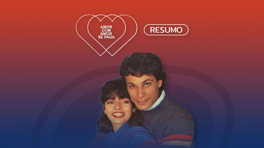 Logo do resumo diário da novela Amor com amor se Paga exibida no canal Viva