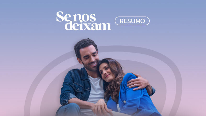 Logo do resumo diário da novela Se Nos Deixam