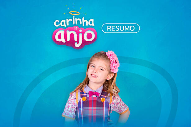 Logo do resumo da semana de Carinha de Anjo, exibida no SBT