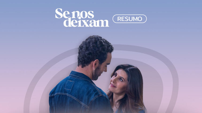 Logo do resumo da semana de Se Nos Deixam