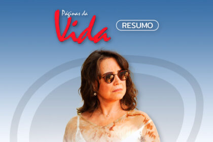 Logo da novela Páginas da Vida e a atriz Regina Duarte na arte de divulgação da novela Páginas da Vida