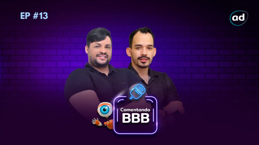 Berg Araújo e Jefferon Oliveira na capa do podcast comentando BBB episódio 13