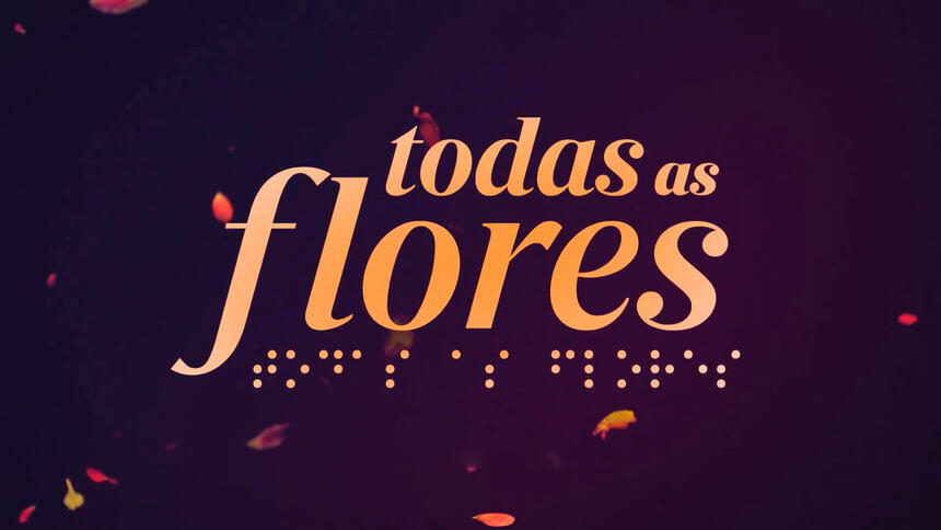 Logo da novela do globoplay Todas As Flores