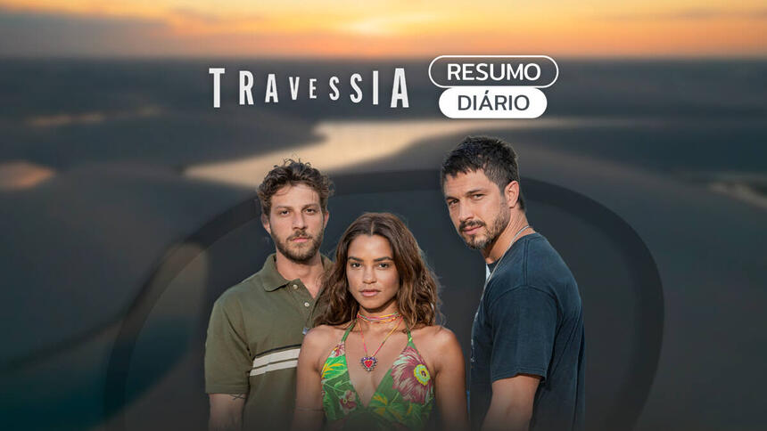 Arte de divulgação do resumo diário da novela Travessia