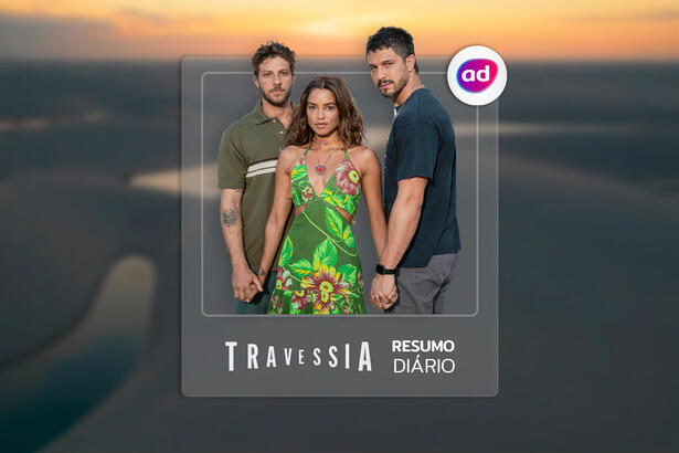 Arte de divulgação do resumo semanal da novela Travessia, exibida na TV Globo