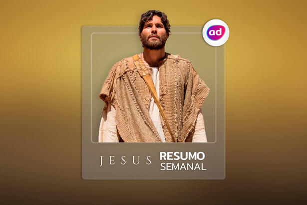 Arte de divulgação do resumo semanal da Novela Jesus