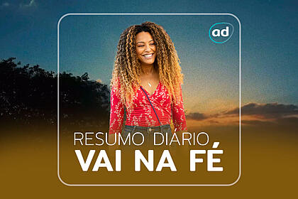 Arte de divulgação do resumo diário da novela Vai na Fé exibida na TV Globo