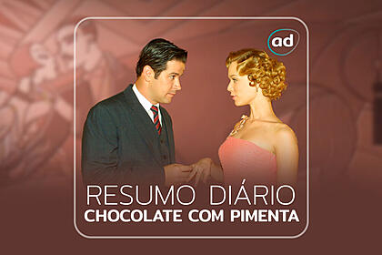 Arte de divulgação do resumo diário da novela Chocolate com Pimenta, exibida na TV Globo