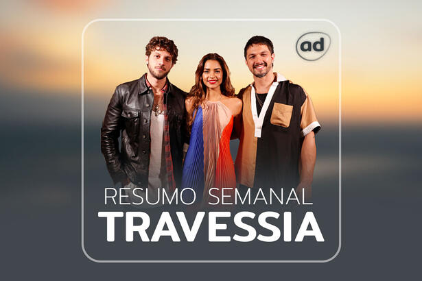 Arte do resumo semanal da novela Travessia