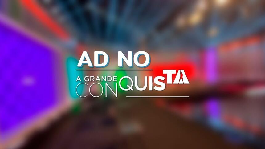 AD fará cobertura completa do A Grande Conquista; confira o cenário