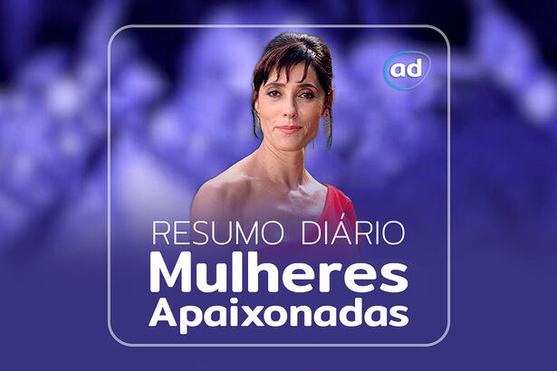 Christiane Torloni protagonista de Mulheres Apaixonadas na arte de divulgação do resumo diário da novela