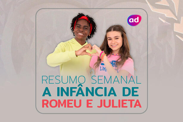 Protagonista da novela A Infância de Romeu e Julieta na arte de divulgação do resumo semanal