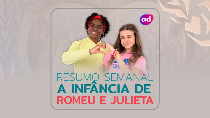 Protagonista da novela A Infância de Romeu e Julieta na arte de divulgação do resumo semanal