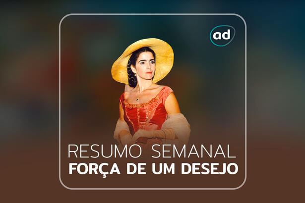 Arte gráfica do resumo semanal da novela Força de Um Desejo no viva com a protagonista da história Ester (Malu Mader)