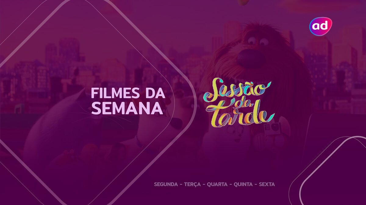 Arte dos filmes da semana da Sessão da Tarde com o longa Pets - A Vida Secreta dos Bichos 2