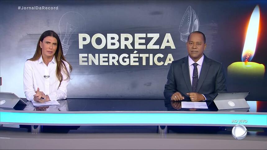 Janine Borba e Luiz Fara Monteiro apresentando a reportagem especial do Jornal da Record Pobreza Energética