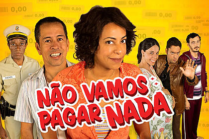 Protagonistas do filme Não Vamos Pagar nada, exibido na Sessão da Tarde desta segunda, 19/06/2023