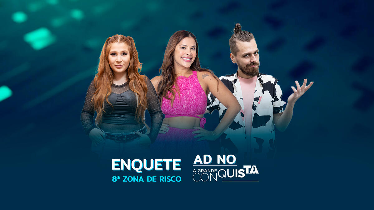 Giulia Garcia, Gyselle Soares e Daniel Toko na arte de divulgação da 8ª Zona de Risco do A Grande Conquista