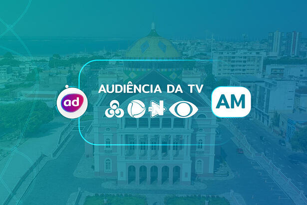 Arte com os dados consolidados de audiência da TV da Rede Amazônica/TV Globo, Record TV Manaus, TV Norte Amazonas/SBT e Band Amazonas